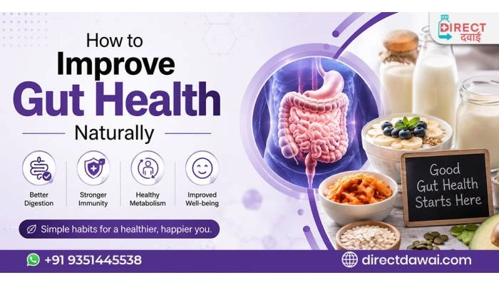 How to Improve Gut Health Naturally: A Complete Guide 